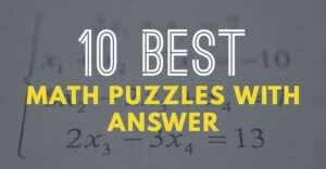 10 Best Math Puzzles With Answers in 2020