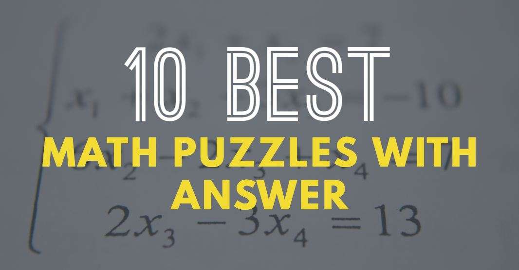 10 Best Math Puzzles With Answers in 2020