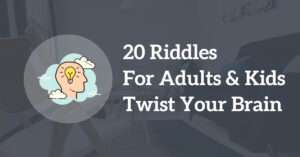 Riddles Questions and Answers For Adults and Kids