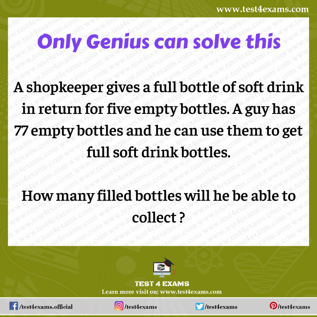 A shopkeeper gives a full bottle of soft drink in return for five empty bottles. A guy has 77 empty bottles and he can use them to get full soft drink bottles. How many filled bottles will he be able to collect ?