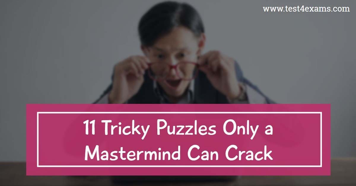 11 Tricky Puzzles Only a Mastermind Can Crack