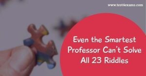 Even the Smartest Professor Can't Solve All 23 Riddles
