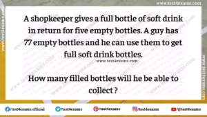 A shopkeeper gives a full bottle of soft drink in return for five empty bottles