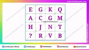 What letter should replaces the question mark?