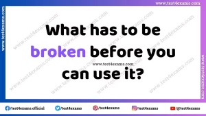 What has to be broken before you can use it?