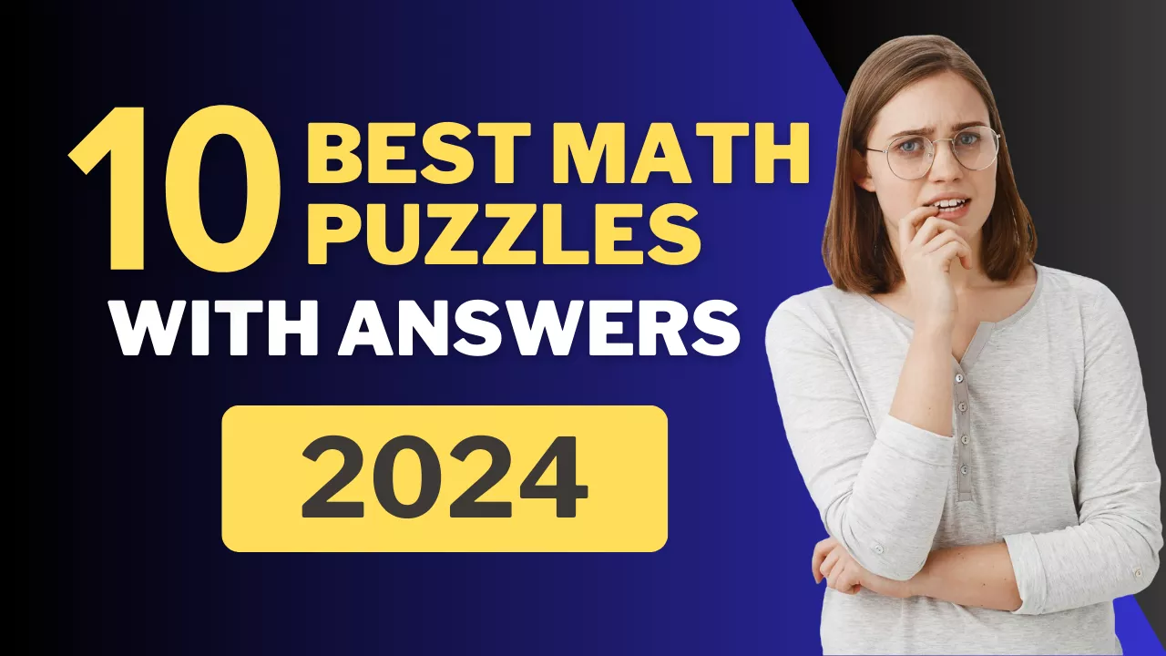 10 Best Math Puzzles With Answers in 2024